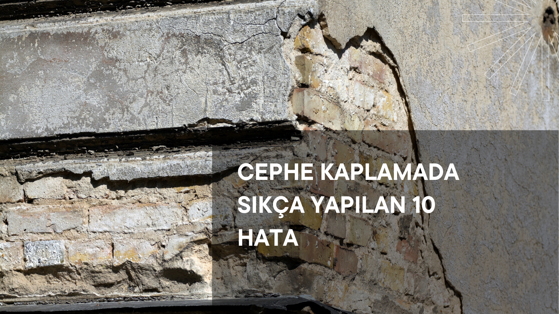 Cephe Kaplamada Sıkça Yapılan 10 Hata