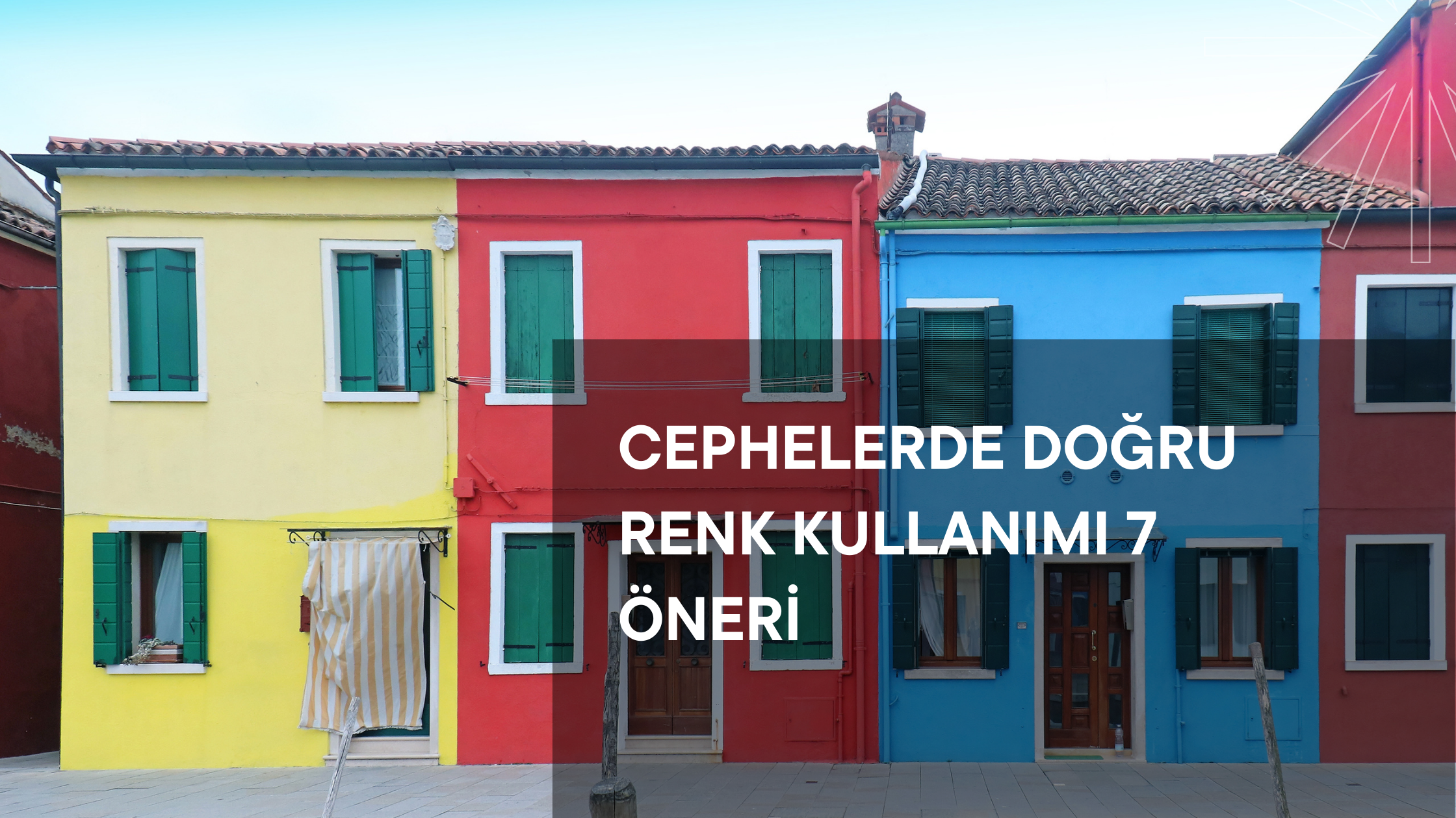 Cephelerde Doğru Renk Kullanımı 7 Öneri