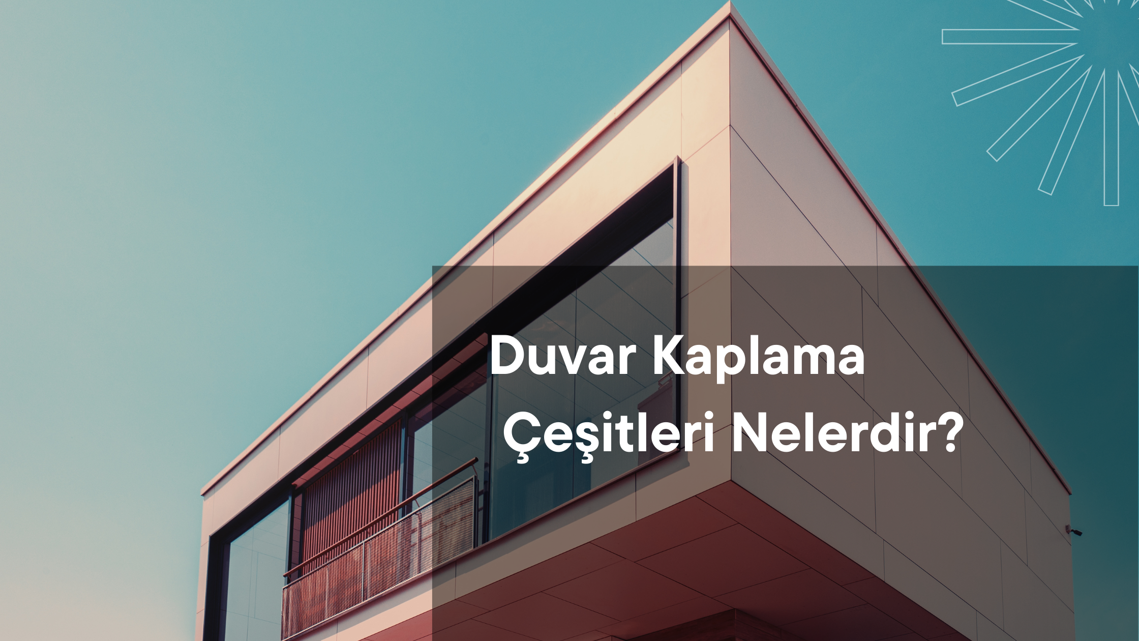 Duvar Kaplama Çeşitleri Nelerdir?