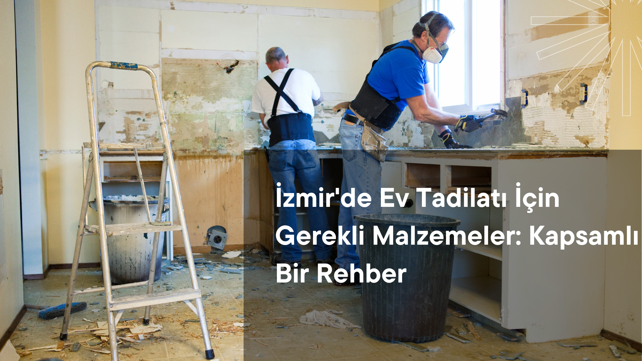 İzmir'de Ev Tadilatı İçin Gerekli Malzemeler: Kapsamlı Bir Rehber