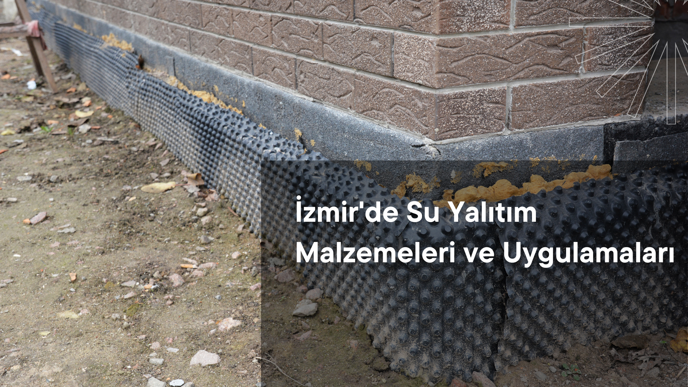 İzmir'de Su Yalıtım Malzemeleri ve Uygulamaları