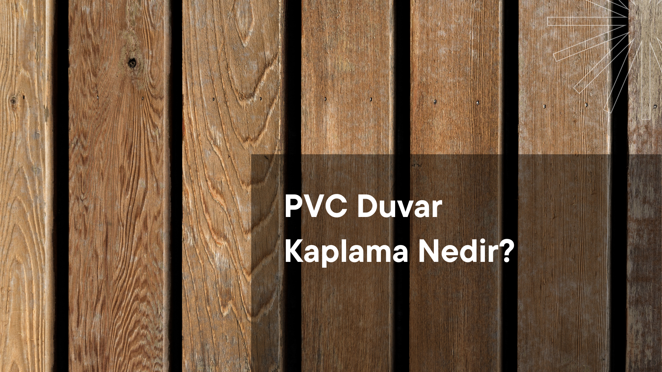 PVC Duvar Kaplama Nedir?