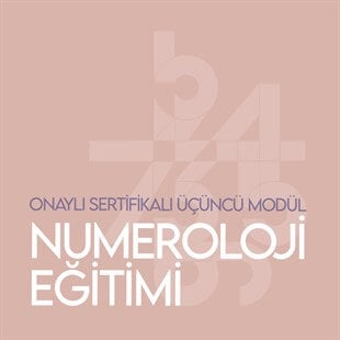 Numeroloji Eğitimi (Modül 3/Eğitmenlik)