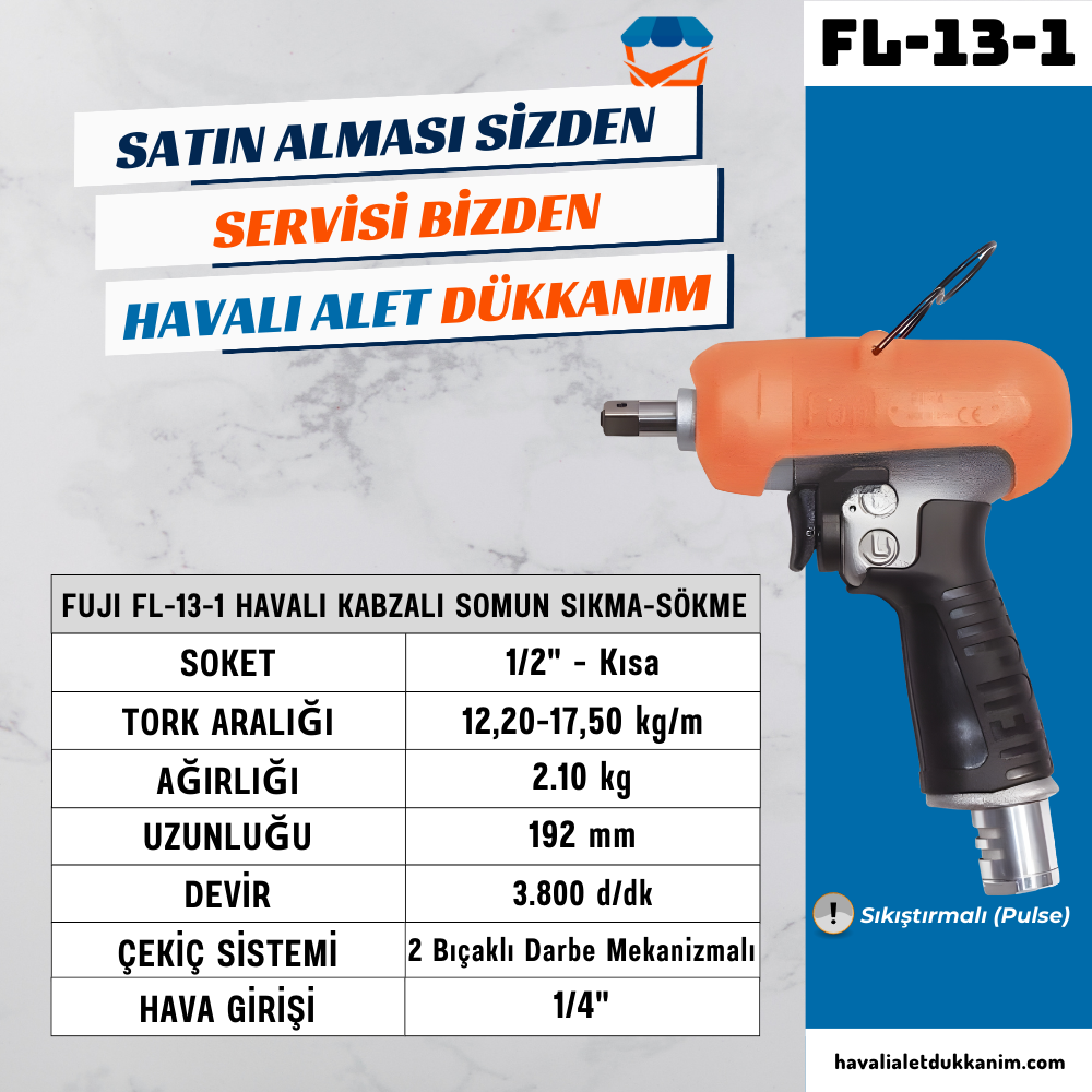 FUJI FL-13-1 Havalı Kabzalı Somun Sıkma-Sökme