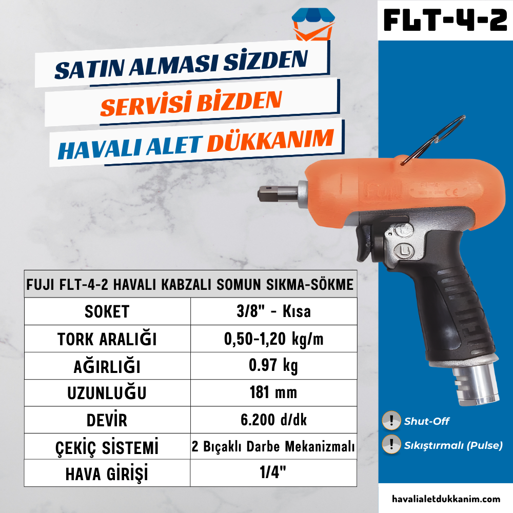 FUJI FLT-4-2 Havalı Kabzalı Somun Sıkma-Sökme Shut Off