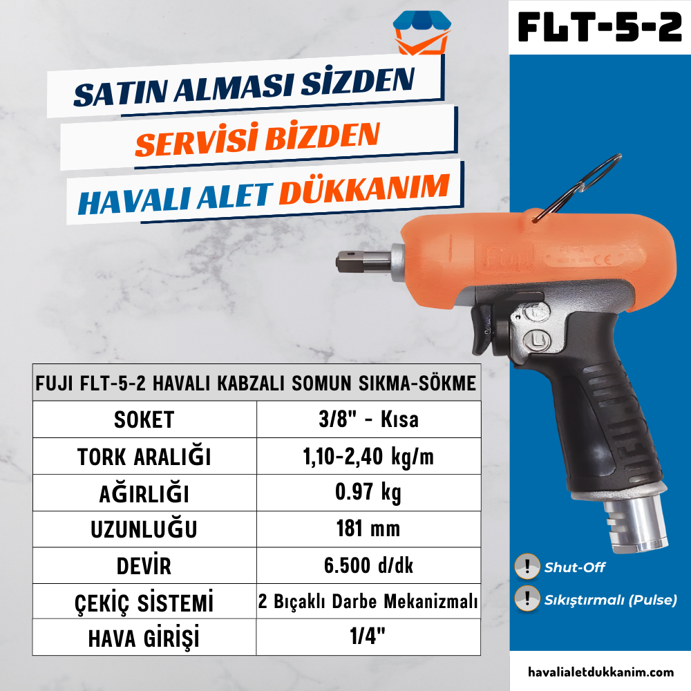 FUJI FLT-5-2 Havalı Kabzalı Somun Sıkma-Sökme Shut Off