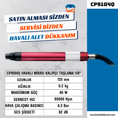 Chicago Pneumatic CP9104Q Havalı Mikro Kalıpçı Taşlama 1/8