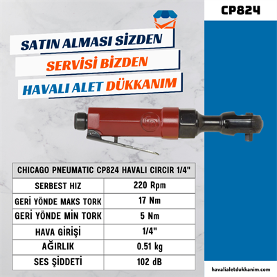 Chicago Pneumatic CP824 Havalı Cırcır 1/4