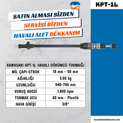 KAWASAKI KPT-1L Havalı Dökümcü Tokmağı