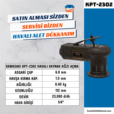 KAWASAKI KPT-2302 Havalı Kaynak Ağzı Açma
