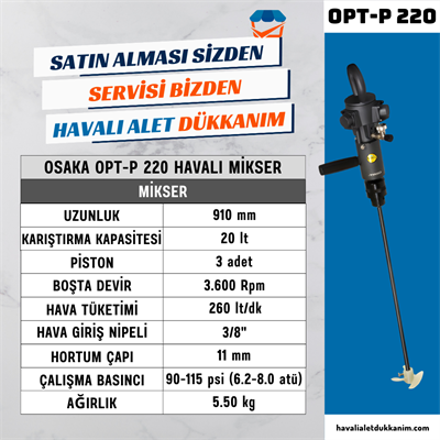 OSAKA OPT-P 220 Havalı Mikser