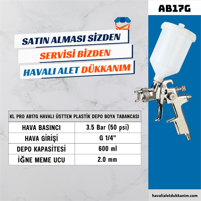 KL PRO AB17G Havalı Üstten Plastik Depo Boya Tabancası 2.0 mm