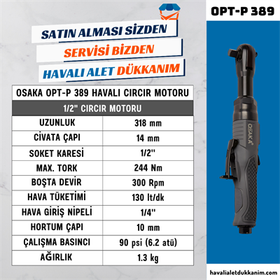 OSAKA OPT-P 389 Havalı Cırcır Motoru 1/2