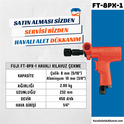FUJI FT-8PX-1 Havalı Kılavuz Çekme
