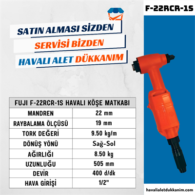 FUJI F-22RCR-1S Havalı Köşe Matkabı 22 mm