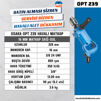 OSAKA OPT 239 Havalı Matkap 16 mm
