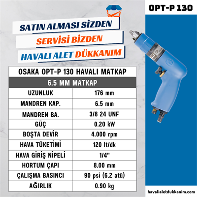 OSAKA OPT-P 130 Havalı Matkap 6.5 mm