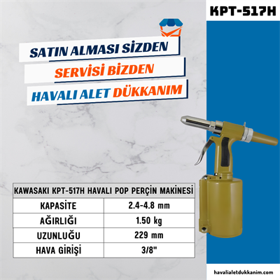 KAWASAKI KPT-517H Havalı Pop Perçin Makinesi