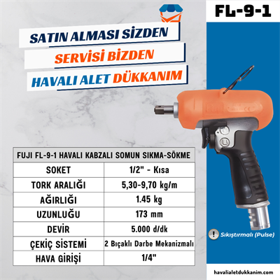 FUJI FL-9-1 Havalı Kabzalı Somun Sıkma-Sökme