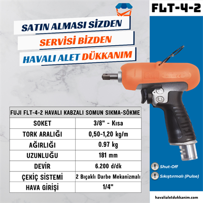 FUJI FLT-4-2 Havalı Kabzalı Somun Sıkma-Sökme Shut Off