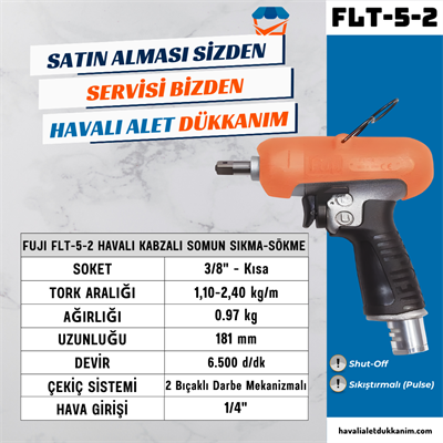 FUJI FLT-5-2 Havalı Kabzalı Somun Sıkma-Sökme Shut Off