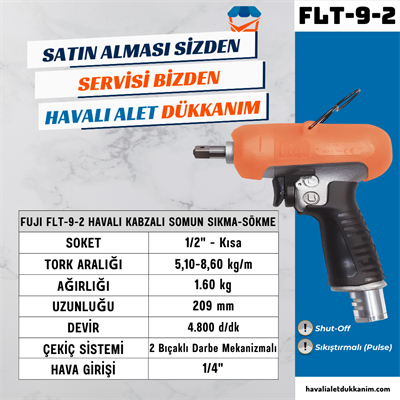 FUJI FLT-9-2 Havalı Kabzalı Somun Sıkma-Sökme Shut Off