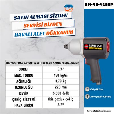 SUNTECH SM-45-4153P Havalı Kabzalı Somun Sıkma-Sökme 3/4