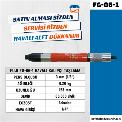 FUJI FG-06-1 Havalı Kalem Tip Kalıpçı Taşlama