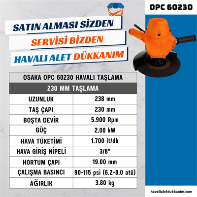 OSAKA OPC 60230 Havalı Taşlama 230 mm