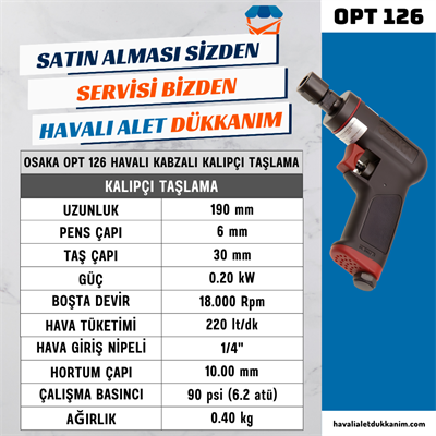 OSAKA OPT 126 Havalı Kabzalı Kalıpçı Taşlama