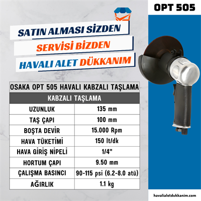 OSAKA OPT 505 Havalı Kabzalı Taşlama 100 mm