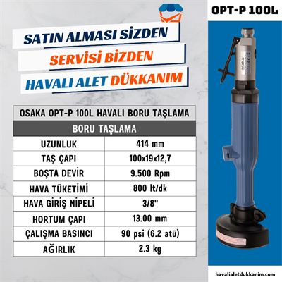 OSAKA OPT-P 100L Havalı Boru Taşlama 100 mm