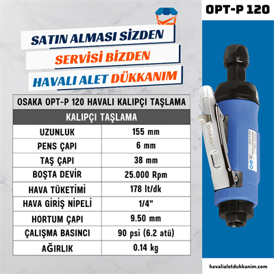 OSAKA OPT-P 120 Havalı Kalıpçı Taşlama
