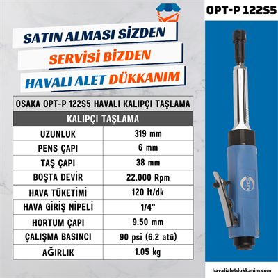 OSAKA OPT-P 122S5 Havalı Kalıpçı Taşlama