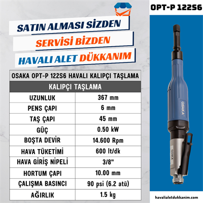 OSAKA OPT-P 122S6 Havalı Kalıpçı Taşlama