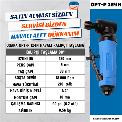 OSAKA OPT-P 124N Havalı Kalıpçı Taşlama 90°