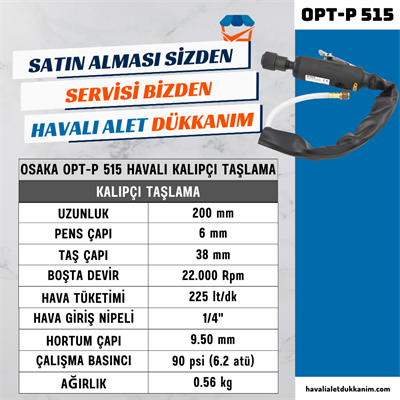OSAKA OPT-P 515 Havalı Kalıpçı Taşlama