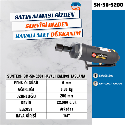 SUNTECH SM-50-5200 Havalı Kalıpçı Taşlama