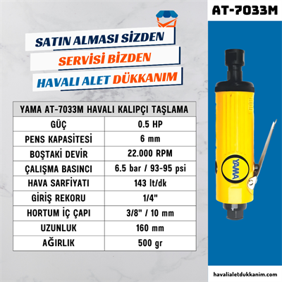 YAMA AT-7033M Havalı Kalıpçı Taşlama 6mm