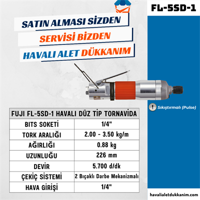 FUJI FL-5SD-1 Havalı Düz Tip Tornavida