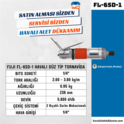 FUJI FL-6SD-1 Havalı Düz Tip Tornavida