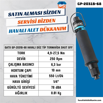 GATX GP-2031B-68 Havalı Düz Tip Tornavida Shut Off
