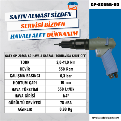 GATX GP-2036B-60 Havalı Kabzalı Tornavida Shut Off