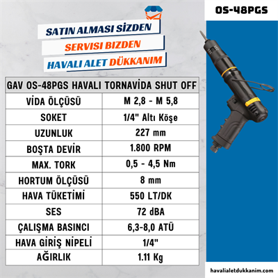 GAV OS-48PGS Havalı Tornavida - Tabanca Tip (Shut Off)