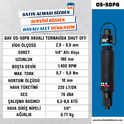 GAV OS-50PB Havalı Tornavida (Shut-Off)