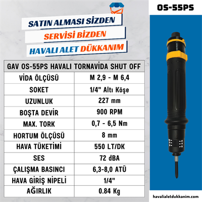 GAV OS-55PS Havalı Tornavida (Shut-Off)