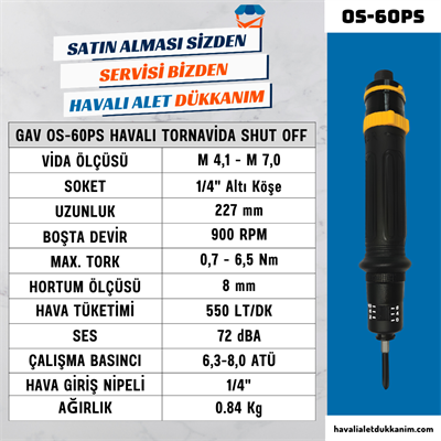 GAV OS-60PS Havalı Tornavida (Shut-Off)