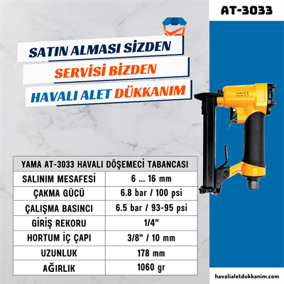 YAMA AT-3033 Havalı Döşeme Tabancası