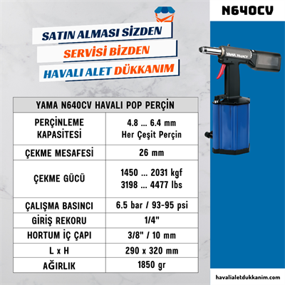 YAMA N640CV Havalı Vakumlu Pop Perçin 6.4 mm
