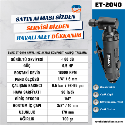 EMAX ET-2040 Havalı Hız Ayarlı Kompozit Kalıpçı Taşlama 90°
